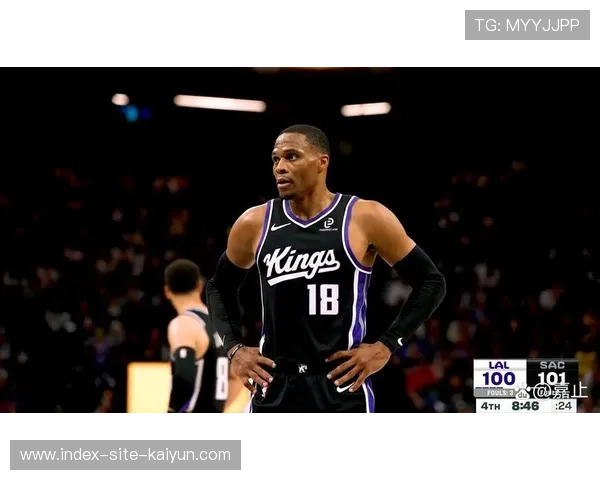 威少21分9助攻国王队虽败，老将持球组织能力仍关键